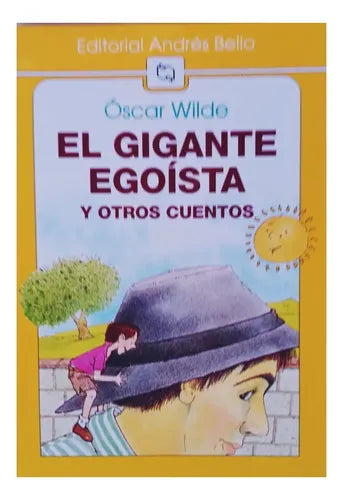 El Gigante Egoísta Y Otros Cuentos