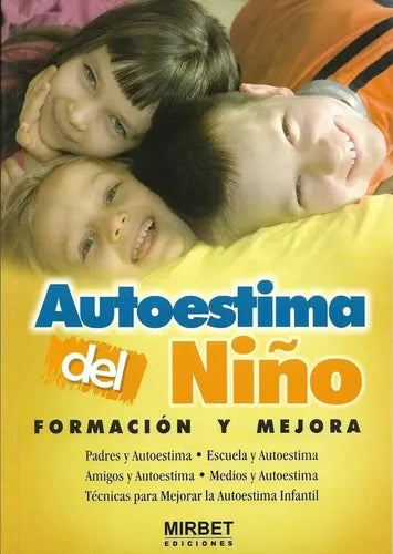 Autoestima del niño: formación y mejora