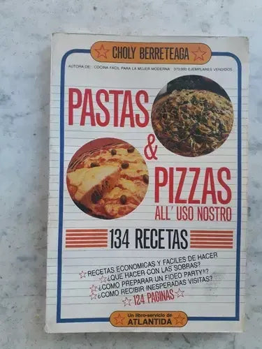 Pastas & pizzas all’uso nostro