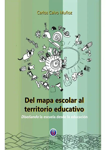 Del mapa escolar al territorio educativo: 5a edici