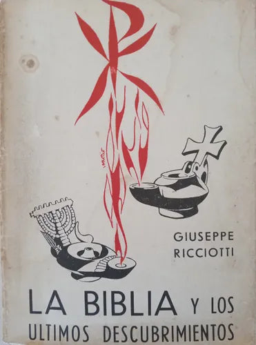 La Biblia y los últimos descubrimientos