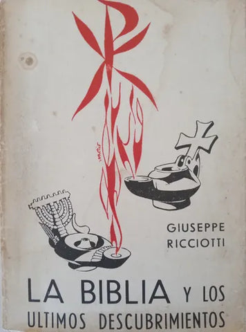 La Biblia y los últimos descubrimientos