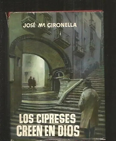 Los cipreses creen en Dios