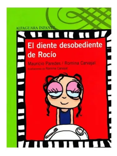 El Diente Desobediente De Rocío