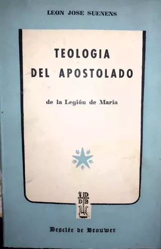 Teología del apostolado. De la legión de María