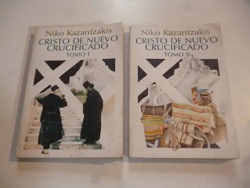 : Cristo de nuevo crucificado (Tomo I y II)
