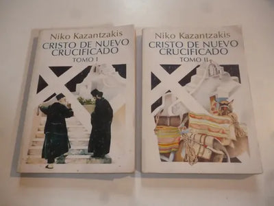 Cristo de nuevo crucificado (Tomo I y II)