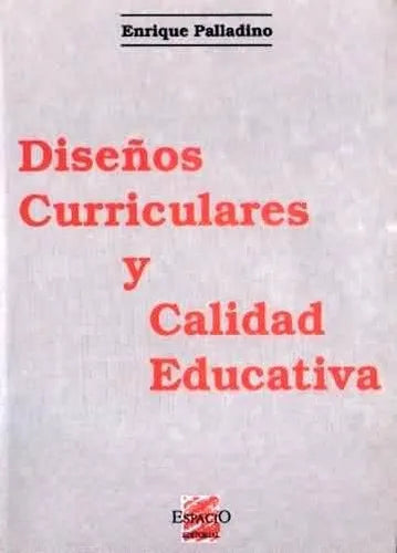 Diseños curriculares y calidad educativa