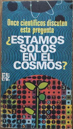 ¿Estamos Solos En El Cosmos?