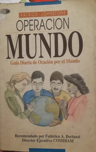 Operacion Mundo: Fuia Diaria de Oracion Por El Mundo
