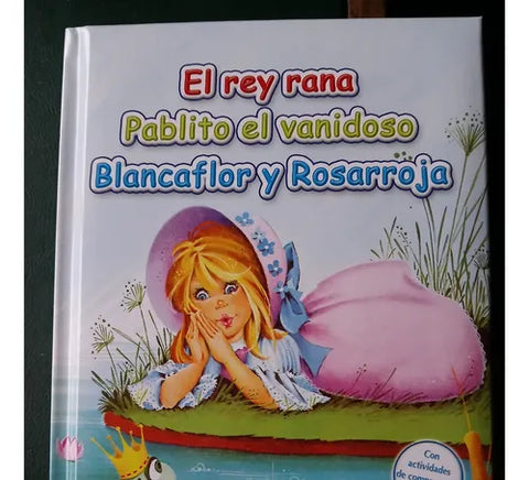 REY RANA PABLITO VANIDOSO BLANCAFLOR ROSAROJA CUENTOS FAVORITOS