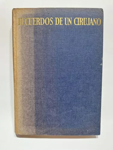 A LA SOMBRA DE DIOS. RECUERDOS DE UN CIRUJANO
