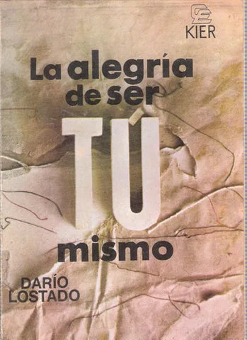 La alegría de ser tu mismo