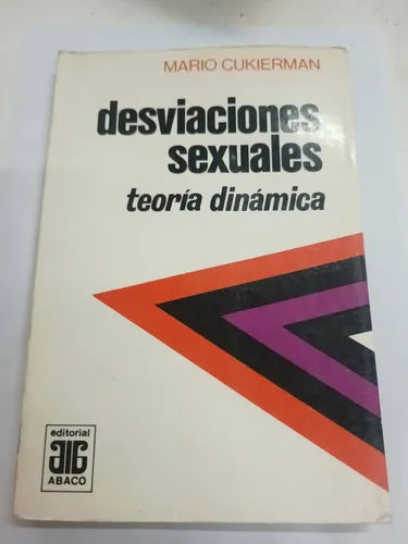 Desviaciones sexuales: Teoría dinámica