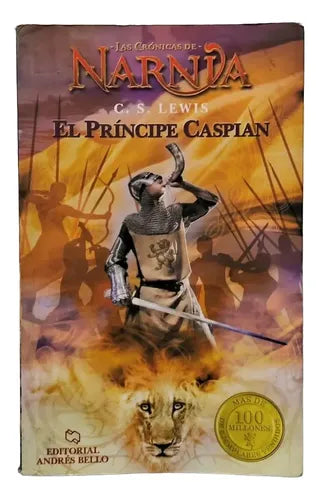 Las Crónicas De Narnia IV: El Príncipe Caspian