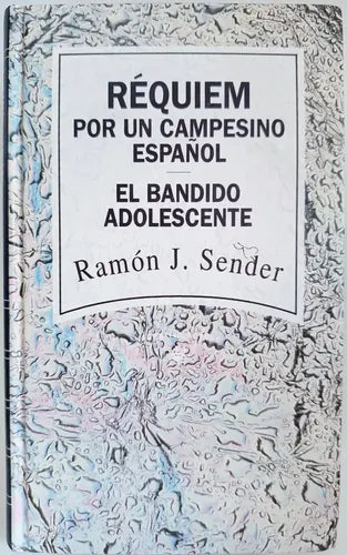 Réquiem por un campesino español / El bandido adolescente