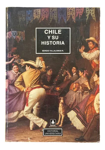 Chile y su historia