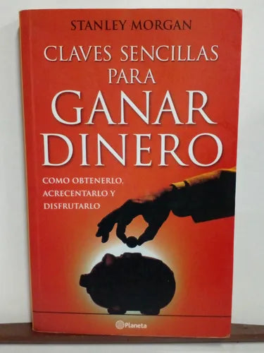 Claves Sencillas Para Ganar Dinero