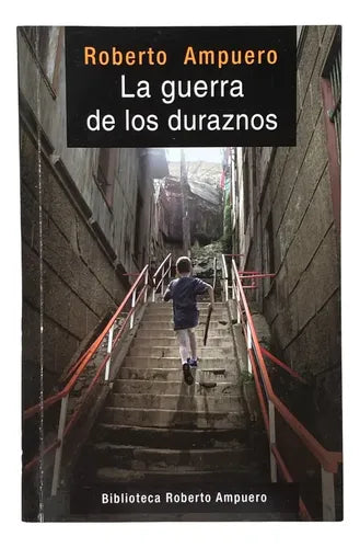 LA GUERRA DE LOS DURAZNOS