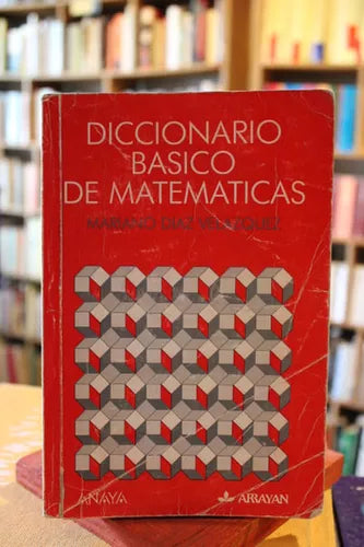 Diccionario Básico De Matemáticas