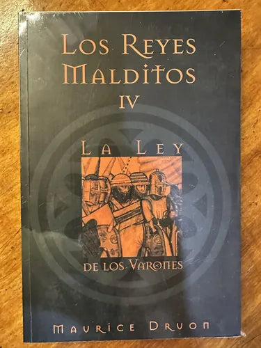Los reyes malditos IV: La ley de los varones