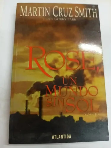 Rose, un mundo sin sol