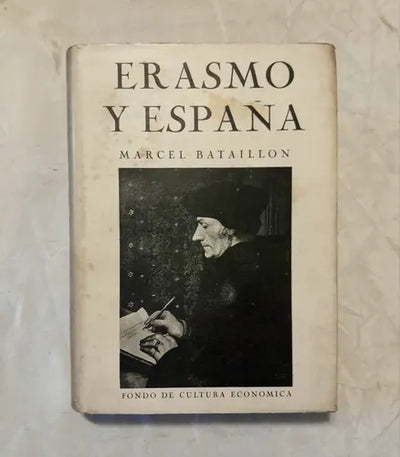 Erasmo y España. Tomo II. Estudios sobre la historia espiritual del siglo XVI