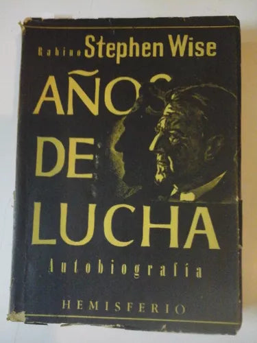 AÑOS DE LUCHA