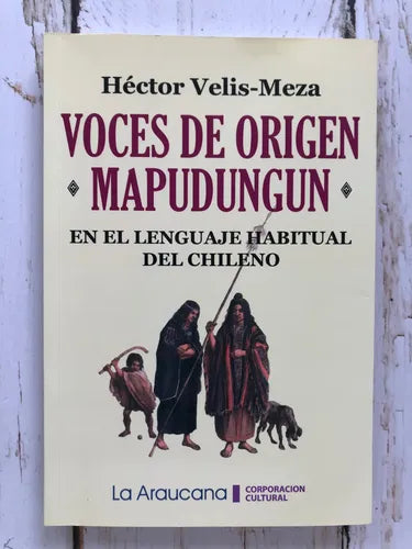 Voces de origen mapudungun