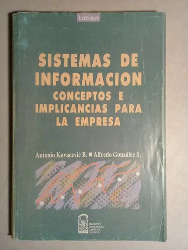 Sistemas de Información: Conceptos e implicancias para la empresa