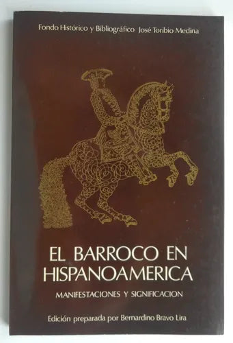 El Barroco en Hispanoamérica: Manifestaciones y significación