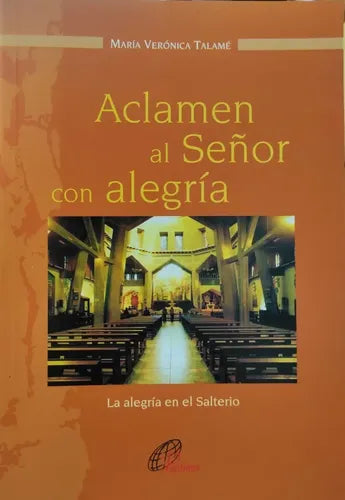 Aclamen al señor con alegría