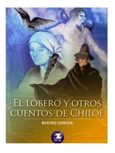 El Lobero y otros cuentos de Chiloé