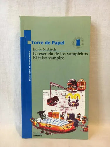 LA Escuela De Los Vampiritos