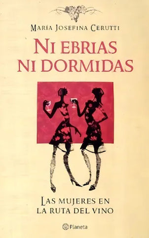 Ni Ebrias Ni Dormidas