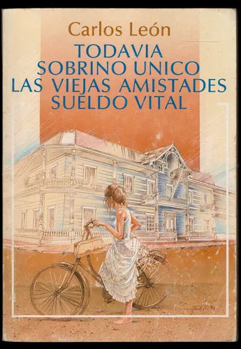 Sobrino único ; Las viejas amistades ; Sueldo vital.