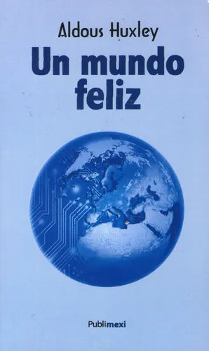 Un mundo feliz