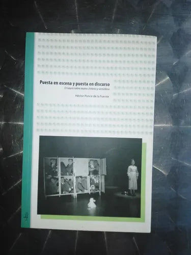 Puesta En Escena Y Puesta En Discurso