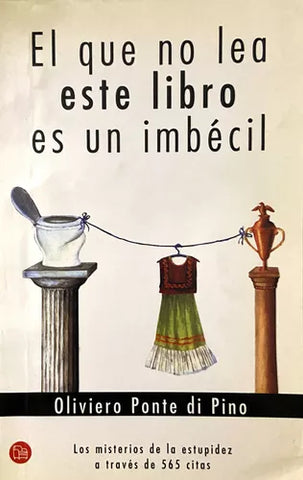 El que no lea este libro es un imbécil