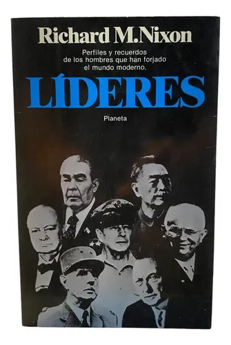 Líderes: Perfiles y recuerdos de los hombres que han forjado el mundo moderno