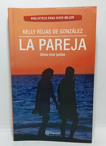 La pareja. Como vivir juntos