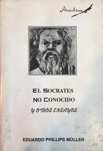 El Sócrates no conocido y otros ensayos