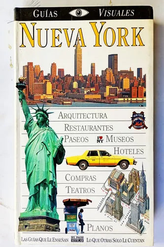 NUEVA YORK GUIA VISUAL TEMATICA TURISMO Y HOTELERIA EDITORIAL DK