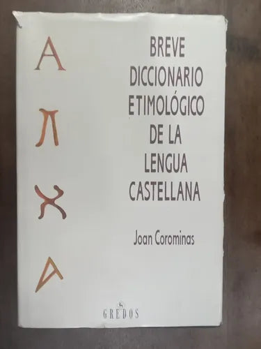 Breve diccionario etimologico lengua castellana