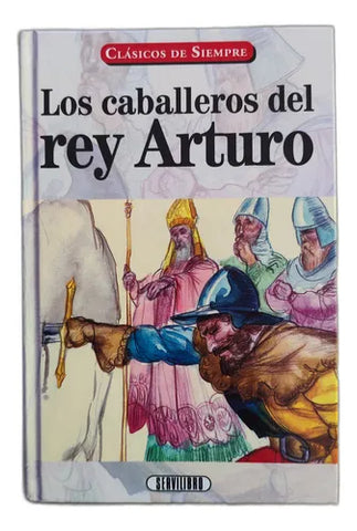 Los Caballeros Del Rey Arturo