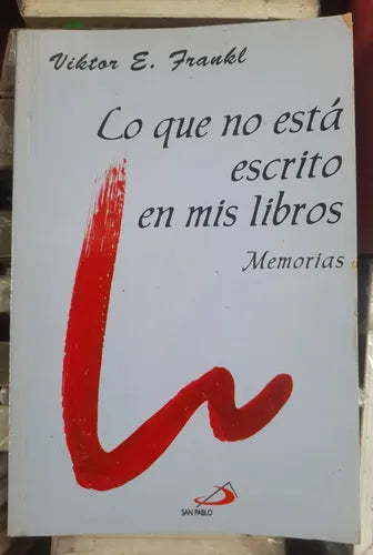 Lo Que No Esta Escrito En MIS Libros