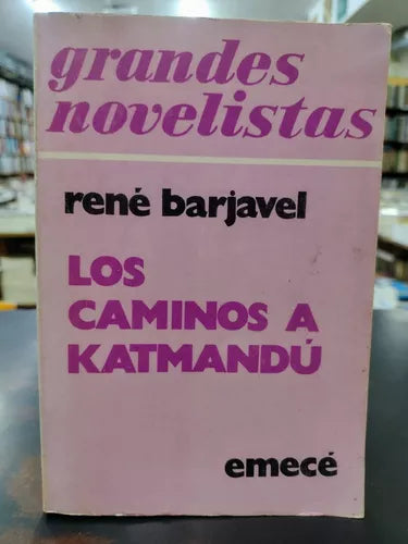 Los Caminos A Katmandú