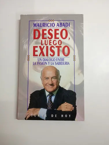 Deseo, Luego Existo (Spanish Edition)