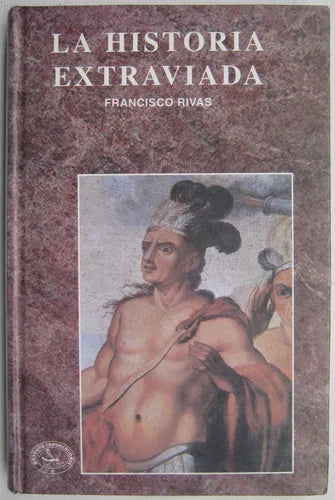 La historia extraviada (Spanish Edition)