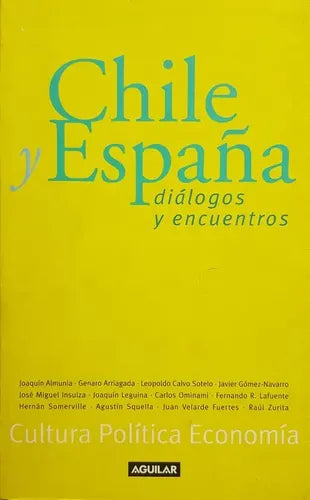 CHILE Y ESPANA, DIALOGOS Y ENCUENTROS